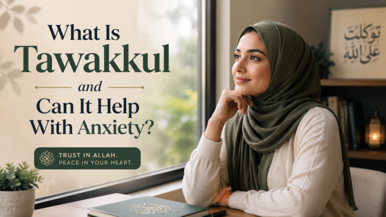 What Is Tawakkul and Can It Help With Anxiety